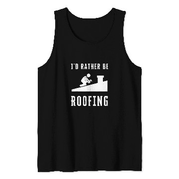 Discover Roofer Roofing Contractor Construction Worker 3 Tank Tops