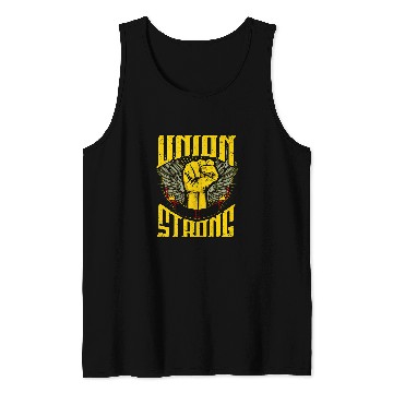 Discover Labor Union Worker Union Strong 2 Tank Tops