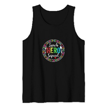 Discover Lunch Hero Squad Lunch Lady School Cafeteria Worker Tank Tops