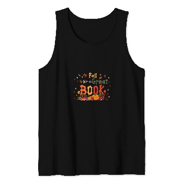 Discover Fall For A Great Book Reading Librarian Autumn Teacher Tank Tops