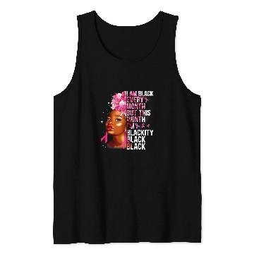 Discover Blackity Black Every Month Black History BHM African Women Tank Tops