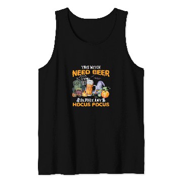 Discover Beer Witch Needs Beer Any Hocus Pocus Halloween91 Tank Tops