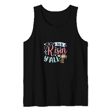 Discover He Is Risen Yall Happy Easter Tank Tops