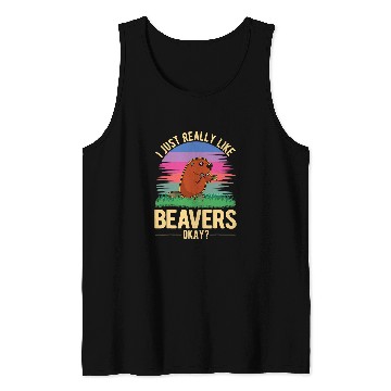 Discover I just really like Beavers Tank Tops