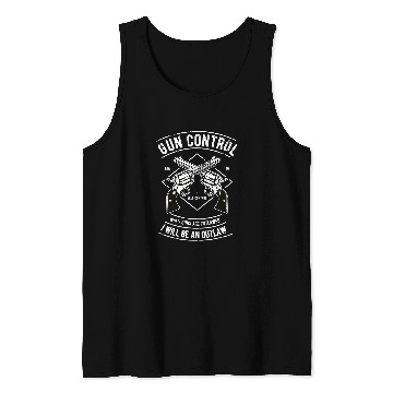 Discover Crossed Guns Control 2nd Amendment Apparel for guns Lovers Tank Tops