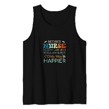 Discover Retired nurses Like A Regular nurses Only Happier Tank Tops