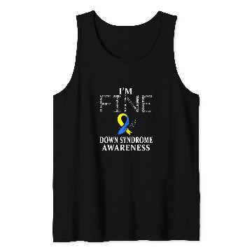 Discover Down Syndromes Warrior Im Fine Tank Tops