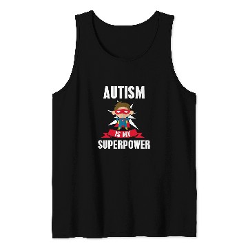 Discover Autism Is My Superpower Autism Support Awareness Tank Tops