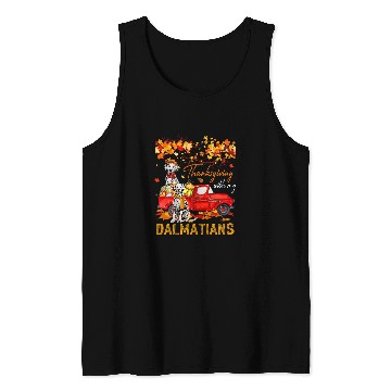 Discover Dalmatian Thanksgiving With My Dalmatians On Pickup Truck Fall Tree Dalmatians Dog Tank Tops
