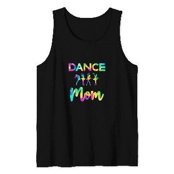 Discover Dance Mom Tie Dye Dancer Ballet Lovers Practice Mothers Day Tank Tops