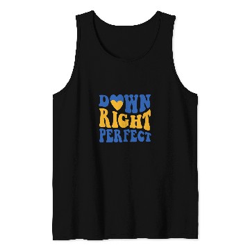 Discover Groovy World Down Syndromes Day Awareness Down Right Perfect Tank Tops