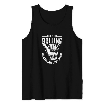 Discover Keep On Rolling Brazilian Jiu Jitsu Tank Tops