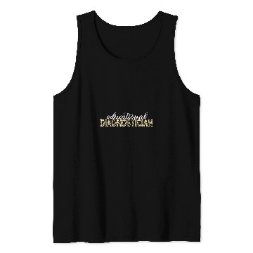 Discover Educational Diagnostician School Worker School Psychologist Tank Tops