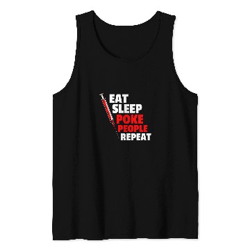 Discover Eat Sleep Poke People Repeat Phlebotomist Phlebotomy Tank Tops