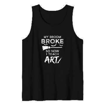 Discover Halloween School Art Teacher Witch Broom Broke Tank Tops