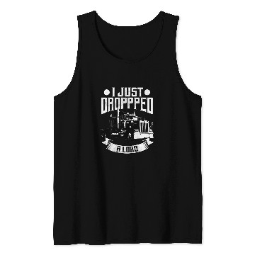 Discover Trucker Gifts Tractor Trailer 18 Wheeler Design On Back 333 Tank Tops