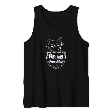Discover Cat In Pocket Think Pawsitive Gift for Kitty Lovers Tank Tops