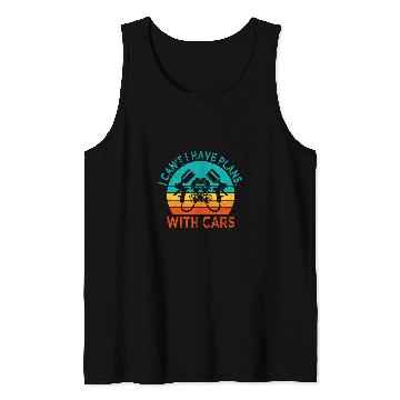 Discover I Cant I Have Plans With Carss Automotive Car Painter Tank Tops
