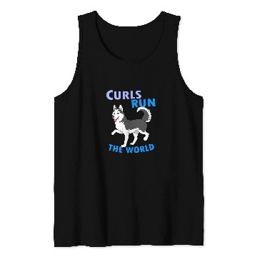 Discover Husky Gift Curls Run The World Husky Tank Tops