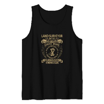 Discover Land Surveyor We Do Precision Tank Tops