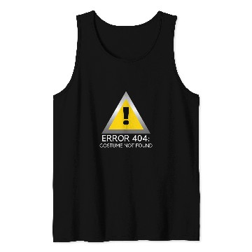 Discover Error 404 Costume Not Found Lazy Halloween Costume Coding 1 Tank Tops