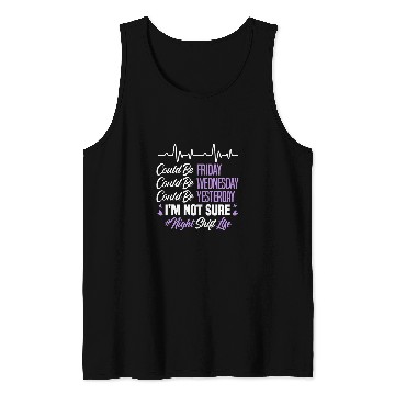 Discover Night Shift Life Graveyard Shift Worker Employee Tank Tops