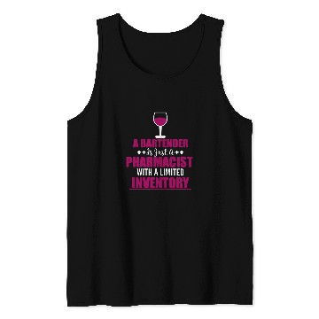 Discover Funny Bartending A Bartender Is Just A Pharmacist Cocktail Tank Tops