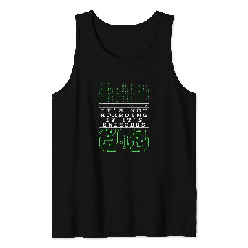 Discover Network Admin Its Not Hoarding Sysadmin IT Programmer Tank Tops