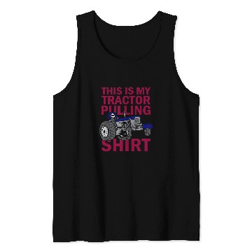 Discover Tractor driving This Is My Tractor Pulling Tank Tops