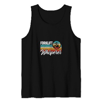 Discover Forklift Whisperer Forklift Operator 2 Tank Tops