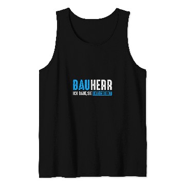 Discover Builder Ich Baue Sie Decides Tank Tops