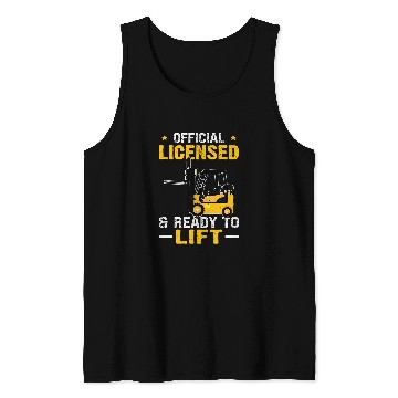 Discover Forklift Operator Official Licensed Ready To Lift Tank Tops