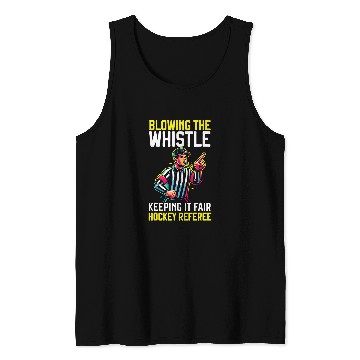Discover Hockey Referee Refereeing Ref Sports Game Official 6 Tank Tops