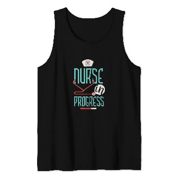 Discover nurses In Progress Nursing Student Future nurses Tank Tops