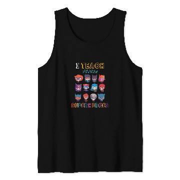 Discover I Teach Future Superheroes School Teacher Kid Funny Tank Tops