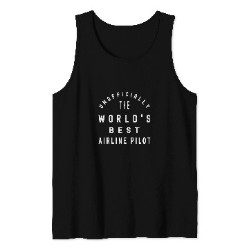 Discover Unofficially The Worlds Airline Pilot Tank Tops