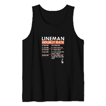 Discover Funny Lineman Hourly Rate Power Electric Cable Labor Rates Tank Tops