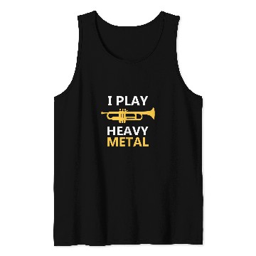 Discover Trumpet Lover I Play Heavy Metal Trumpet Players Tank Tops