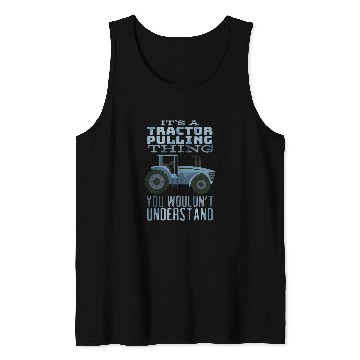 Discover Tractor driving Pulling Thing Redneck Design Men Tractor Pulling Tank Tops