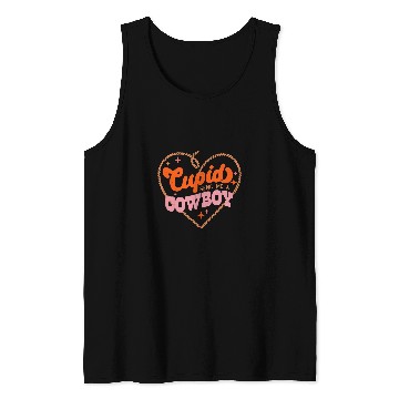 Discover Cupid Sends Me A Cowboy Tank Tops