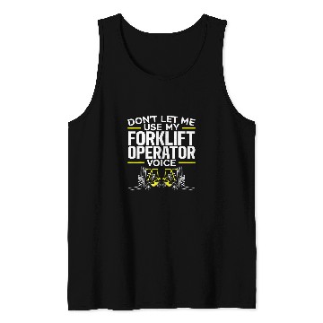 Discover Forklift Operator Truck Worker 3 Tank Tops