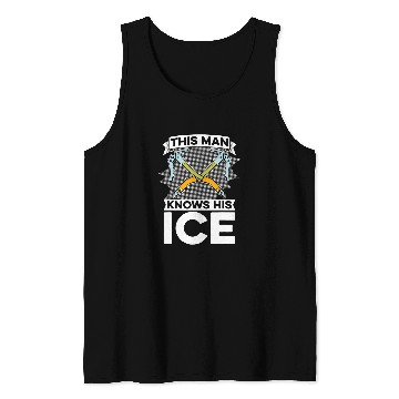 Discover Climbing Climber Mens This Man Knows His Ice Mountaineering Snow Ice Climber Climb Tank Tops