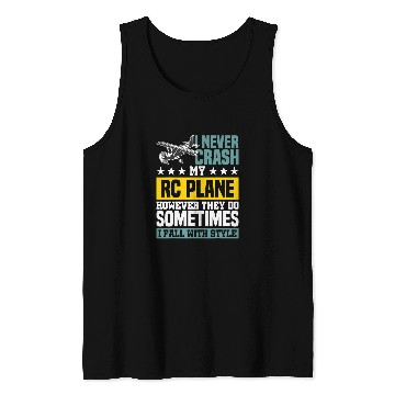 Discover Never Crash My RC For Model Pilot Tank Tops