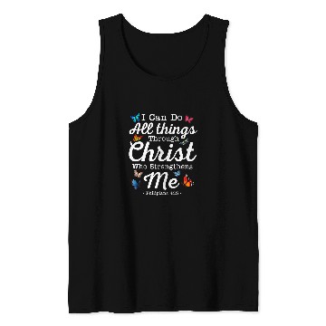 Discover I Can Do All Things Through Christ Religious Believer312 Tank Tops