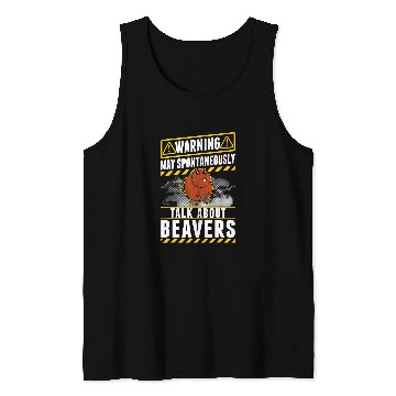 Discover May spontaneously talk about Beavers 1 Tank Tops