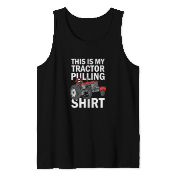 Discover Tractor driving Tractorpulling This This Is My Tractor Pulling Tank Tops