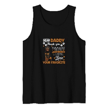 Discover Dog Rottweiler Dear Daddy Thank You For Being My Daddy Tank Tops