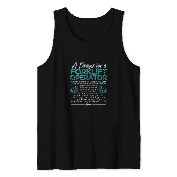 Discover A Prayer for a Forklift Operator Certified Forklift Driver 1 Tank Tops