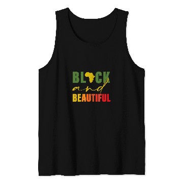 Discover Black And Beautiful Black History Apparel Tank Tops