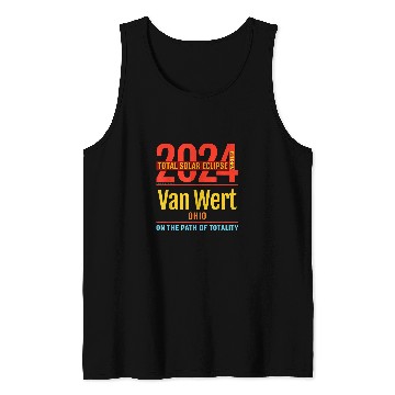 Discover Van Wert Ohio OH Total Solar Eclipse 2024 4 Tank Tops